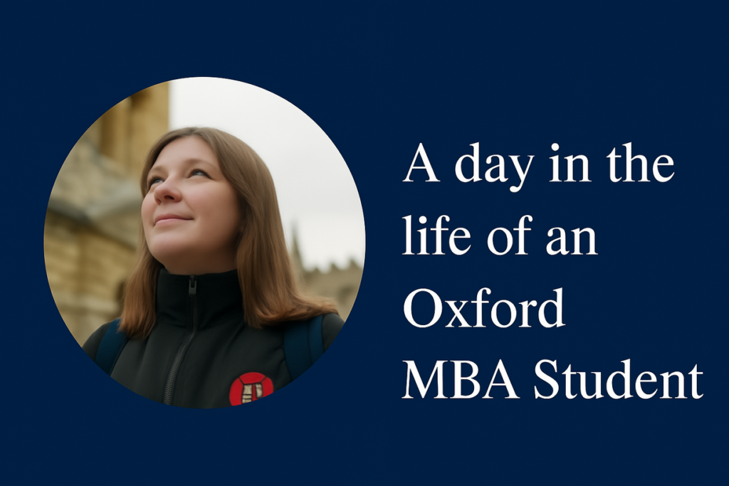 Oxford MBA 2026 Admission Guide​