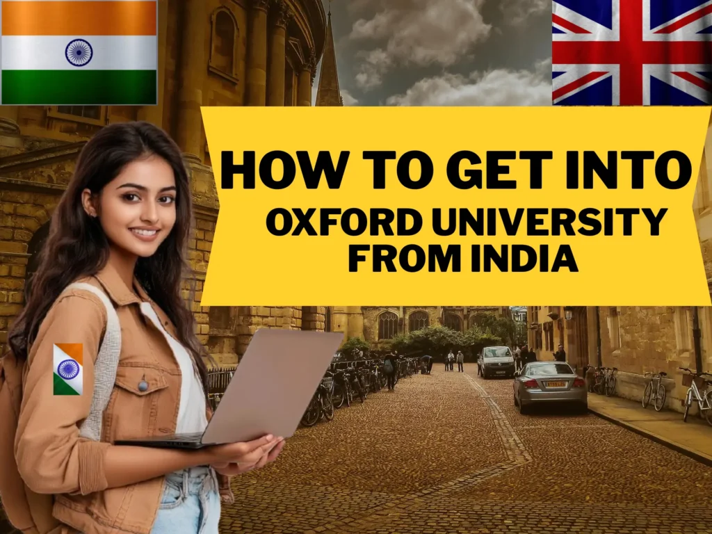 How to Get into Oxford University from India